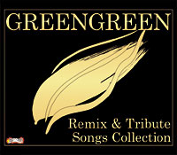 GREENGREEN Remix & Tribute Songs Collection